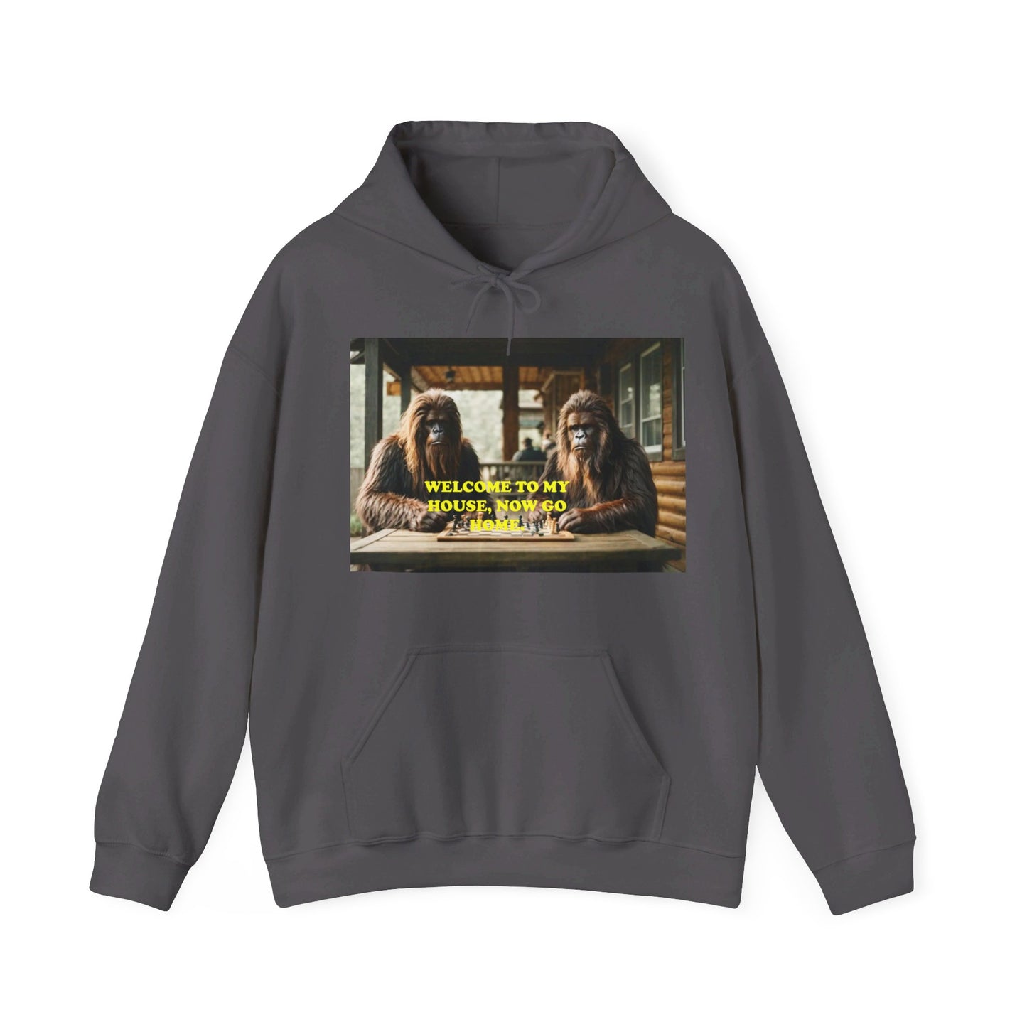 'Welcome to my house...' Bigfoot Unisex Heavy Blend™ Hooded Sweatshirt with an attitude.