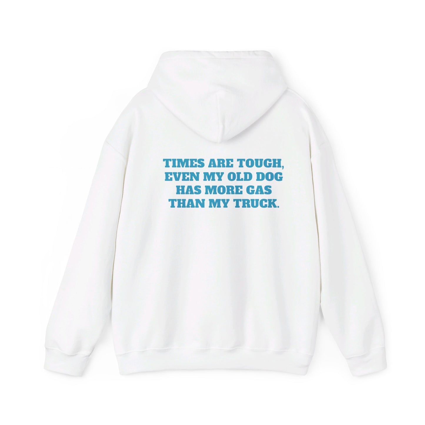 'TIMES ARE TOUGH...' Unisex Heavy Blend™ Hooded Sweatshirt