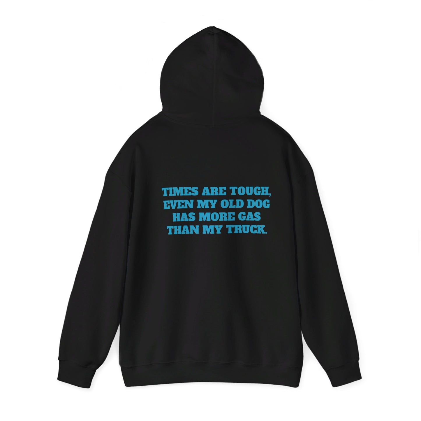 'TIMES ARE TOUGH...' Unisex Heavy Blend™ Hooded Sweatshirt