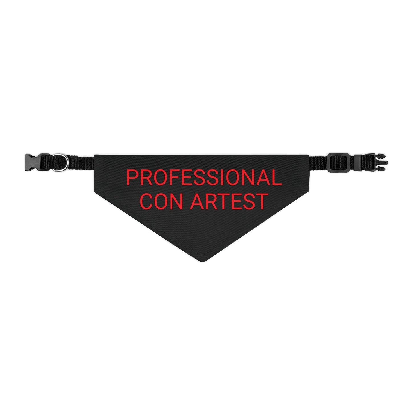 'PROFESSIONAL CON ARTIST' Pet Bandana Collar by Bigfoot Habitat