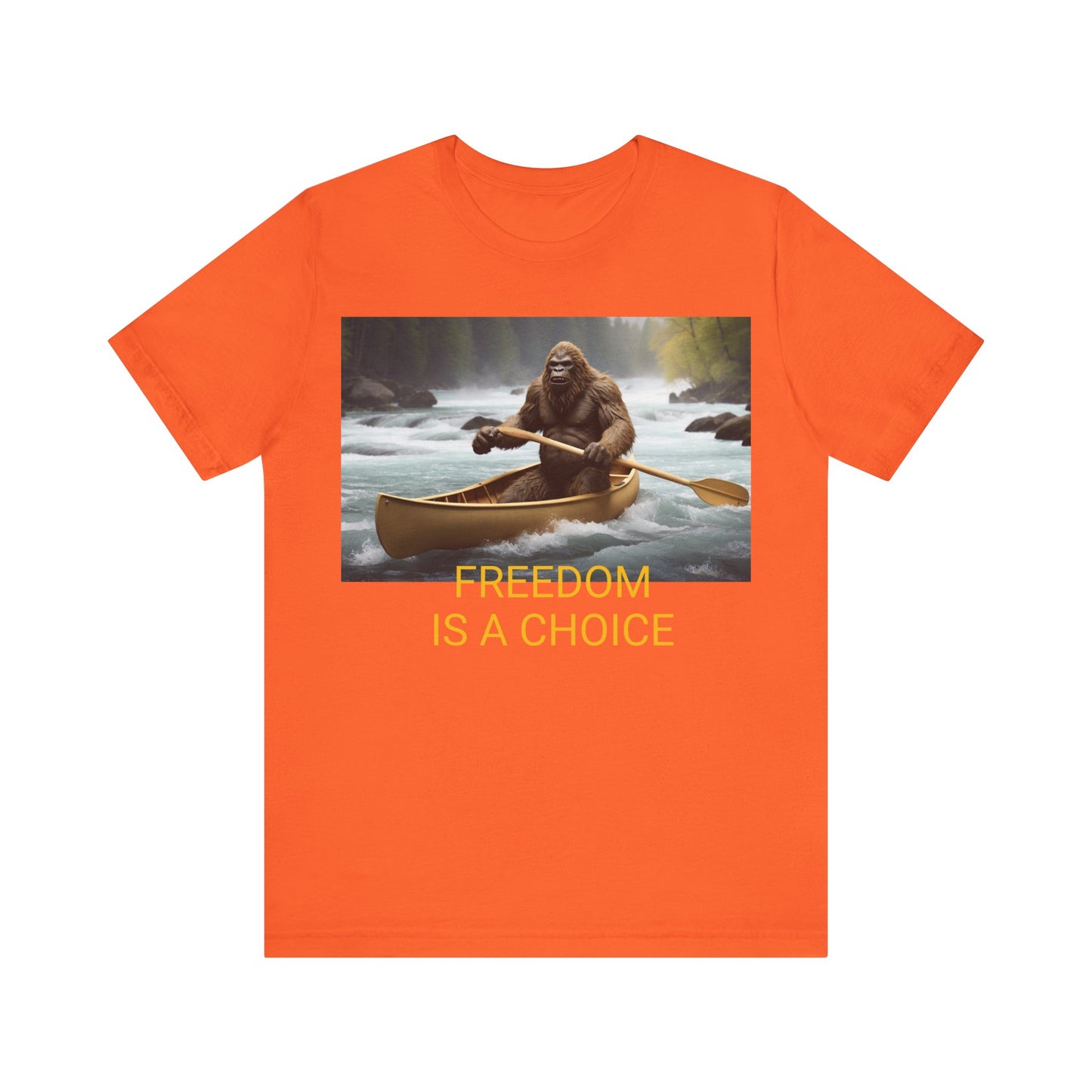 'FREEDOM IS A CHOICE' BIGFOOT HABITAT Unisex Jersey Short Sleeve Tee