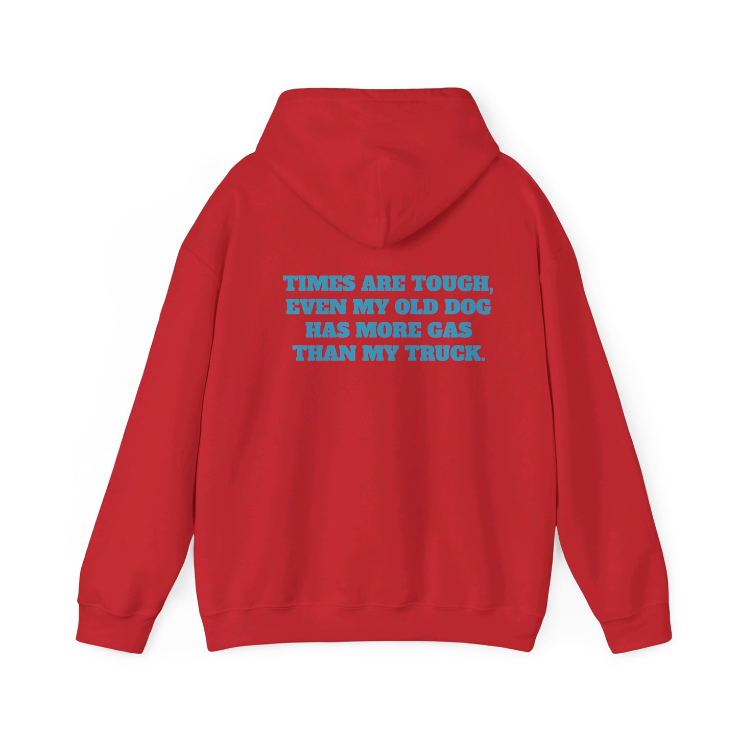 'TIMES ARE TOUGH...' Unisex Heavy Blend™ Hooded Sweatshirt