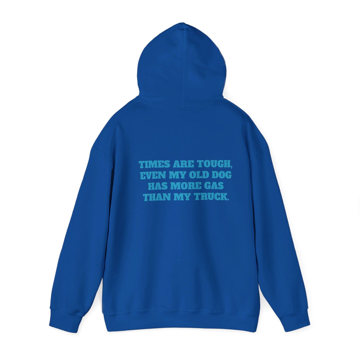 'TIMES ARE TOUGH...' Unisex Heavy Blend™ Hooded Sweatshirt